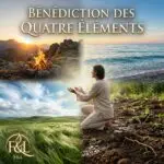 Bénédiction des 4 éléments