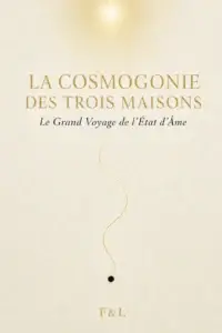 Cosmogonie_des_Trois_Maisons (PDF)