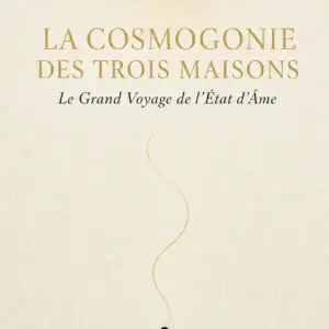 Cosmogonie_des_Trois_Maisons (PDF)